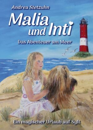 Malia und Inti - Das Abenteuer am Meer
